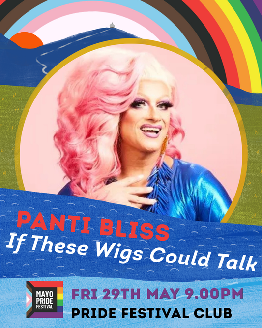 If These Wigs Could Talk - Panti Bliss