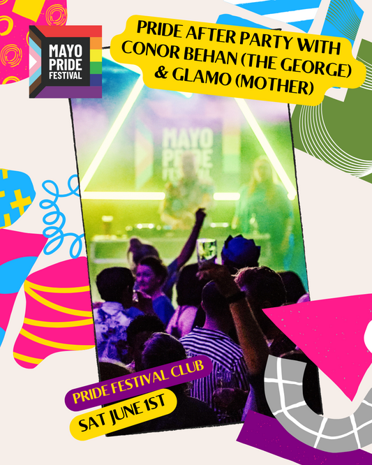 Pride After Party with Conor Behan (The George), Glamo (Mother) & Guests